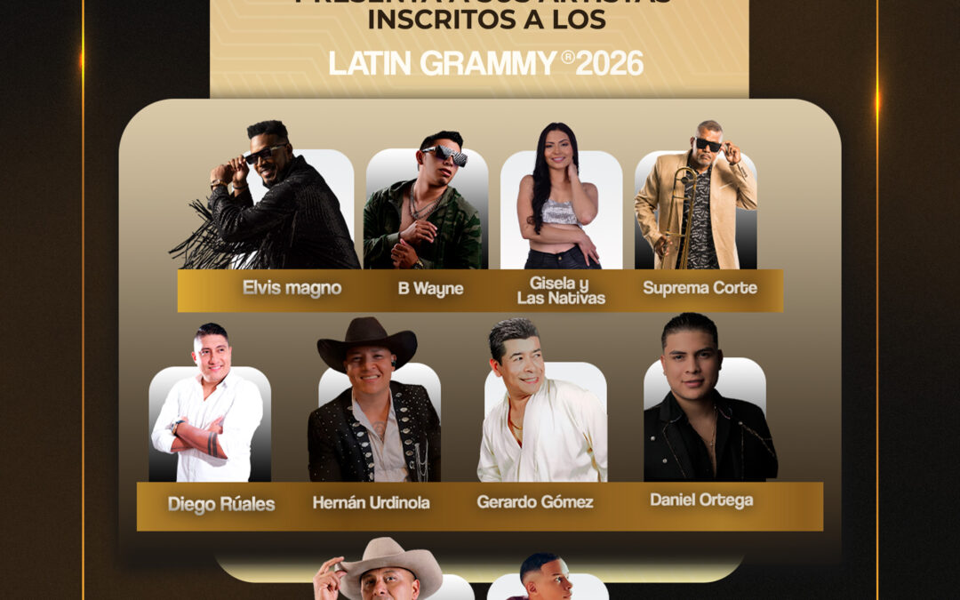 Discos Lags presenta a sus artistas inscritos a los Latin Grammy® 2026